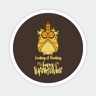 Whimsical Thanksgiving: Looking & Hooking with the Owl Magnet